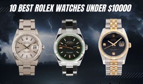 rolex 10000|rolex watches under 1000.